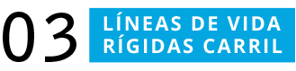 Líneas de vida rígidas de carril